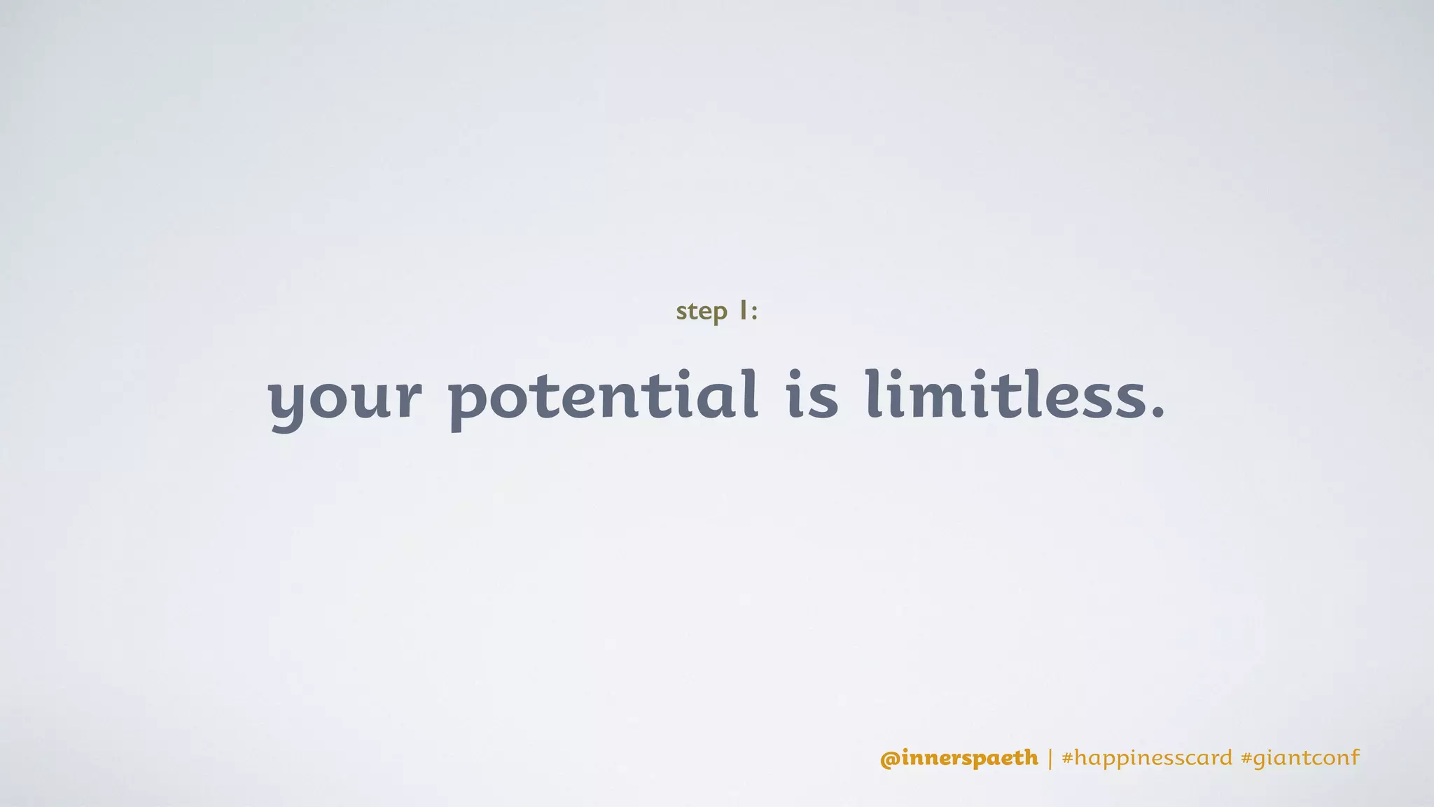 @innerspaeth | #happinesscard #giantconf
 