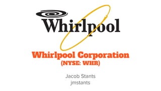 Whirlpool Corporation
(NYSE: WHR)
 