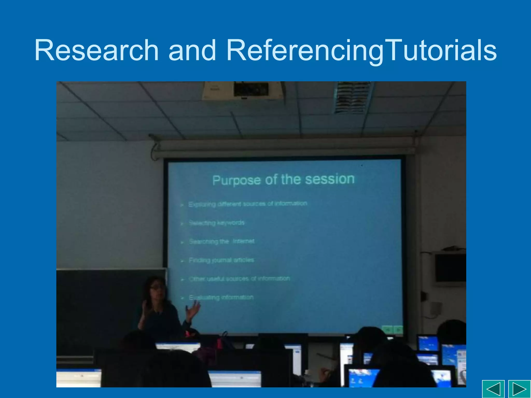 Research and ReferencingTutorials