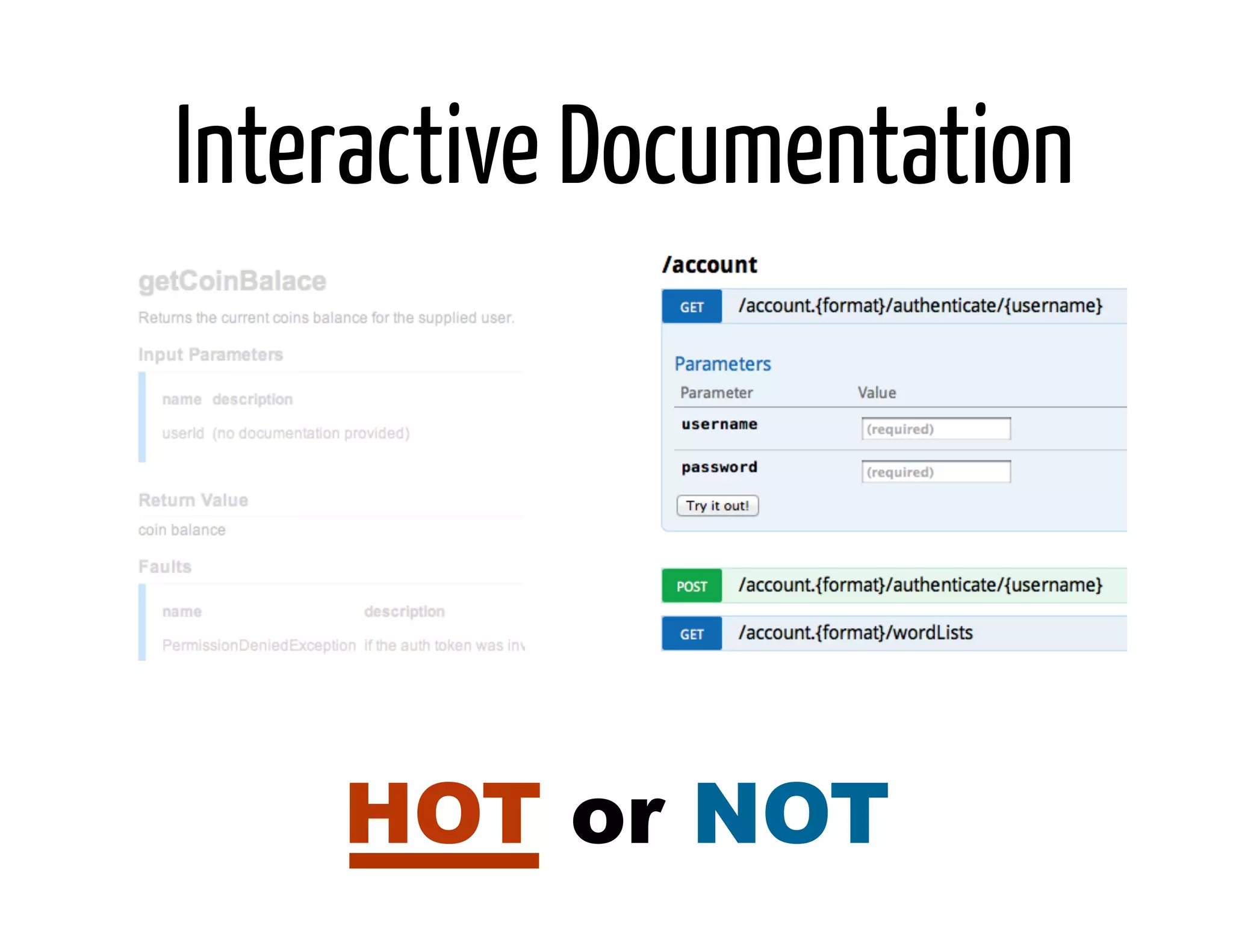 Interactive Documentation




    HOT or NOT
 