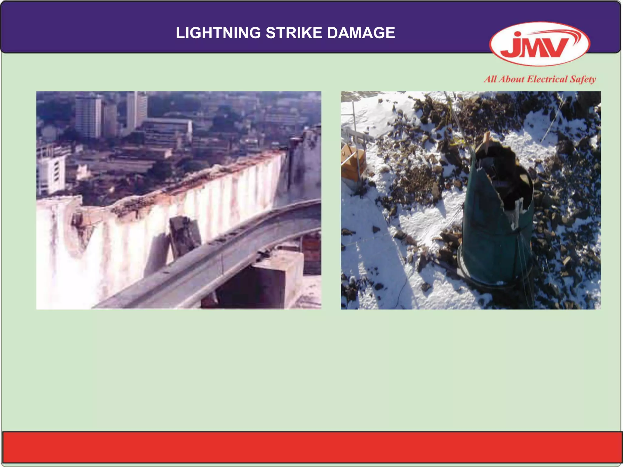 LIGHTNING STRIKE DAMAGE
 