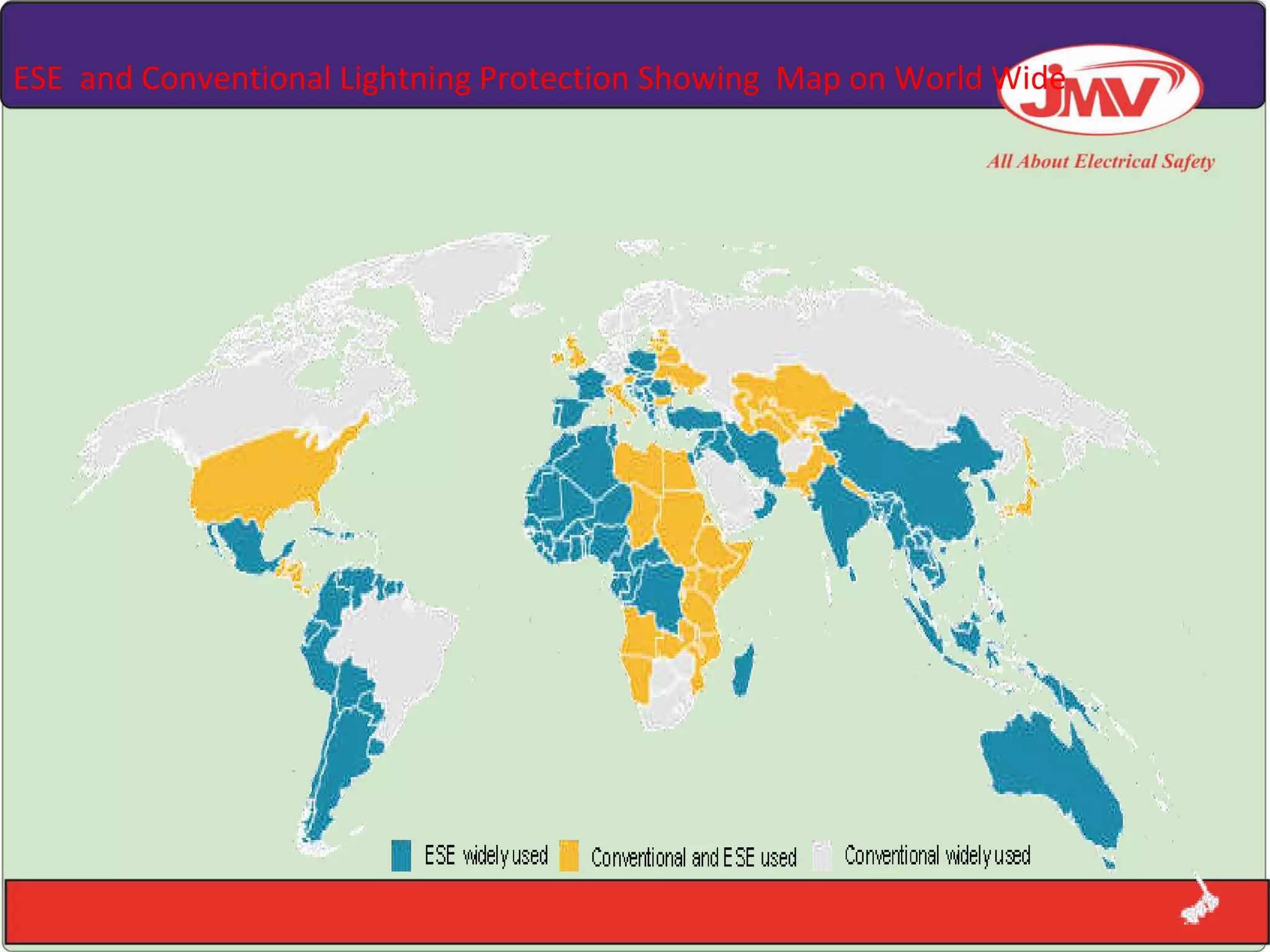 ESE and Conventional Lightning Protection Showing Map on World Wide
 