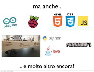 http://scratch.mit.edu/studios/470364/ 
lunedì 15 settembre 14 
 