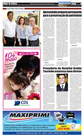 JORNAL DE NOTÍCIASJORNAL DE NOTÍCIASJORNAL DE NOTÍCIASJORNAL DE NOTÍCIASJORNAL DE NOTÍCIAS MONTES CLAROS, QUARTA-FEIRA, 6 DE MAIO DE 2015 CIDADE - 12CIDADE - 12CIDADE - 12CIDADE - 12CIDADE - 12
ODepartamentodeHistóriada
UniversidadeEstadualdeMontes
Claros(Unimontes)temcomopro-
pósito desenvolver um trabalho
permanente no âmbito regional
para o resgate e preservação do
patrimônio artístico, histórico e
material dos fóruns, paróquias,
entidades culturais e instituições
educacionaisdoextremoNortede
Minas.Oobjetivoécontribuircom
aelaboraçãodaspolíticasdepre-
servação dos acervos documen-
taise,aomesmotempo,viabilizar
pesquisas como fomento aos es-
tudos específicos sobre a região
norte-mineira.
O departamento entregou à
Reitoria,noúltimodia29,oprojeto
de realização do 1º Fórum sobre
PatrimônioeArquivosdoNortede
Minas. O evento deverá aconte-
cernoiníciodosegundosemestre
letivo, culminando com a publica-
ção de uma carta compromisso
do Norte de Minas para a execu-
ção das ações. As propostas fo-
ramapresentadaspelasprofesso-
ras Cláudia de Jesus Maia, Ilva
Ruas deAbreu e Maria de Fátima
Lima do Nascimento no encontro
com o reitor João dos Reis Cane-
la,vice-reitorAntônioAlvimarSou-
za e com os pró-reitores de Ensi-
no, Extensão e Pesquisa e com a
Diretoria de Documentação e In-
formação (DDI).
CONTEXTO
A iniciativa do Departamento,
que também envolve o programa
Apresentadapropostapermanente
paraapreservaçãodopatrimônio
HISTÓRIA REGIONAL
de mestrado em História da Uni-
montes, contribuirá ainda com a
proposta de criação do Arquivo
PúblicoRegional,vinculadoàRede
MineiradeArquivosPúblicos.“In-
felizmente,amaiorpartedapopu-
laçãoaindadesconheceopatrimô-
niohistórico,artísticoematerialdo
Norte de Minas e o papel da Uni-
montes é muito importante neste
contexto”, explica a professora e
pós-doutora Cláudia Maia, chefe
doDepartamentodeHistória.Se-
gundo ela, o projeto permanente
noâmbitoregionalparaoresgate
epreservaçãodopatrimônioserá
muito amplo do ponto de vista de
parcerias e convênios com insti-
tuiçõesquesãoreferênciasnacio-
naisnestetipodetrabalho.
Além disso, reforça a profes-
sora Ilva Ruas, coordenadora do
programa de mestrado em Histó-
ria,oprojetoincentivaráasações
extensionistas no âmbito da pós-
graduaçãoStrictosensueaopor-
tunidade de capacitar alunos da
graduaçãoemHistóriacomaofer-
tadeestágiosedebolsasdeinici-
açãocientífica,alémdepreservar
e fomentar a pesquisa com foco
no histórico regional – seja em
monografias,teseseprojetoscom
financiamentooficial.
PARCEIROS
Neste contexto, a Unimontes
iniciará um projeto em parceria
com a Universidade Federal de
Juiz de Fora (UFJF) e a Universi-
dadeFederaldosValesdoJequiti-
nhonha e Mucuri (UFVJM) – em
Diamantina –, coordenado pelo
professorÂngeloCarrara(UFJF).
Consisteemumprogramadetra-
tamentoeorganizaçãodeacervos
equeconcorreafinanciamentopor
meio de edital do Programa de
Excelência Acadêmica (Proex/
Capes). O termo de parceria está
em análise jurídica na Unimontes
paraoficializaraassinaturadecon-
vênio. Outra proposta apresenta-
dapelodepartamentodeHistória,
combasenapautadereuniãoen-
tre os seus docentes, diz respeito
à possibilidade de a unidade inte-
grar as equipes de coordenação
do Centro de Pesquisa e Docu-
mentaçãoRegionaldaUnimontes
(Cepedor) e do Museu Regional
do Norte de Minas.
COMPROMISSO
Para o reitor João Canela, o
projeto de resgate e preservação
dopatrimônioartístico,históricoe
materialdoNortedeMinasé“alta-
menteconstrutivoereforçaocom-
promisso da Unimontes em zelar
pelobemcoletivo”,alémde“forta-
lecerasaçõesdapós-graduação.
“Nestetrabalhoespecífico,temos
queassumiropapeldefazeradi-
ferençaemnossaregiãodeabran-
gênciaeclaroqueaUniversidade
estáabertaaajustarsuafunciona-
lidadeparadarcorpoatãoimpor-
tanteiniciativadodepartamentode
História”,pontuouoreitor.
Com a saída do professor
Wagner de Paulo Santiago da 1ª
Provedoria-Adjunta (ele assumiu
a Secretaria Municipal de Plane-
jamentoeGestãodaPrefeiturade
Montes Claros), a Provedoria do
HospitalAroldoTourinhoestácom
nova composição. O provedor
continuasendooprofessorPaulo
CésarGonçalvesdeAlmeida,que
temmandatodemaisdoisanosà
frentedainstituição.
O advogado Bernardo Brant
Maia saiu da condição de diretor-
secretário para a de 1º provedor-
adjunto,ficandoaprofessoraMô-
nica Nascimento e Feitosa como
2ªprovedora-adjunta.Junta-seao
Conselho Provedor o administra-
dordeempresasRavianePasco-
aldeSouza,queassumiuocargo
voluntário de diretor-secretário, a
partir de aprovação unânime do
ConselhoCuradordoHospitalArol-
doTourinho.
Ele tem 39 anos e é servidor
efetivo da Universidade Estadual
de Montes Claros (Unimontes),
onde se graduou emAdministra-
ção de Empresas e fez pós-gra-
duação em Gestão de Negócios.
Atualmente,épós-graduandoem
Gestão Comercial pelo IBS Busi-
ness School. Entre outras ocupa-
ções, Raviane Pascoal foi coor-
denador da Imprensa Universitá-
riadaUnimontes,assessorespe-
cialdaPró-ReitoriadePlanejamen-
to,GestãoeFinançasediretorde
TecnologiadeInformaçãonames-
mainstituição.
“Acompanhodepertoaevolu-
çãoprofissionaldeRavianedesde
antes mesmo de sua graduação
acadêmica. Ele é meu colega de
trabalho na Unimontes e foi meu
assessoremdiversasfunçõesdu-
ranteosoitoanosemqueexercia
Reitoria da Universidade. O seu
conhecimento técnico na área da
administração de empresas e da
tecnologia de informação chega
nummomentoímpardeprofissio-
nalização da gestão do Hospital
Aroldo Tourinho”, avalia o prove-
dor Paulo CésarAlmeida.
“O serviço voluntário no cargo
de diretor-secretário do Hospital
Aroldo Tourinho será um dos
meus maiores desafios profissio-
nais.FazerpartedaequipedoHAT
é,paramim,motivodegrandeor-
gulho. Quero contribuir com os
meus conhecimentos adquiridos
ao longo da minha carreira, mas
também aprender bastante.Aex-
periência de participar do cresci-
mentodeumainstituiçãofilantrópi-
ca, essencial para a vida de mi-
lhares e milhares de pessoas, é o
que mais me motiva neste mo-
mento”,afirmouonovodiretor-se-
cretário do HospitalAroldo Touri-
nho,RavianePascoal.
VICE-reitor Antônio Alvimar, a professora Cláudia Maia e o reitor João dos Reis Canela
Provedoria do Hospital Aroldo
Tourinhoempossanovodiretor
CHRISTIANO JILVAN
RAVIANEPascoaldeSouza
DIVULGAÇÃO
 