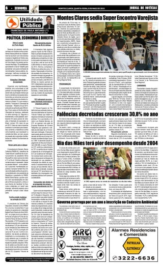 JORNAL DE NOTÍCIASJORNAL DE NOTÍCIASJORNAL DE NOTÍCIASJORNAL DE NOTÍCIASJORNAL DE NOTÍCIASMONTES CLAROS, QUARTA-FEIRA, 6 DE MAIO DE 201566666 - ECONOMIA- ECONOMIA- ECONOMIA- ECONOMIA- ECONOMIA
POLÍTICA,ECONOMIAEDIREITO
Dilma é vaiada
em Porto Alegre
Dezenas de pessoas vestindo
camisas com dizeres contra a presi-
denteefaixaspedindoseuImpeach-
ment se reuniram com instrumentos
musicaisemegafoneemfrenteaseu
apartamento, localizado na zona sul
de Porto Alegre. As janelas perma-
neceramfechadas.Osmanifestantes
aproveitaramoDiadoTrabalhopara
apresentar uma pauta recheada de
reivindicações ( baixos salários, de-
semprego, melhores condições de
trabalho, e combate à corrupção).
Violações à liberdade
de expressão
Organizar uma manifestação,
mobilizar uma comunidade ou até
publicar uma reportagem de denún-
ciatemsidoosprincipaismotivosque
levam a tentativas de assassinatos,
homicídios ou tortura de comunica-
dores e defensores dos direitos hu-
manos no Brasil. É o que mostra o
relatório “Violações à Liberdade de
Expressão – Relatório Anual 2014,
produzidoanualmentepelaONGAr-
tigo 19 em razão do Dia Mundial da
Liberdade de Imprensa, celebrado
no último domingo (3). Segundo o
levantamento,noanopassado,acon-
teceram 55 casos graves de viola-
ções à liberdade de expressão no
Brasil, número 15% maior do que
em2013.Cadavezmaisaimprensa
brasileira é controlada pelo estado.
Isso aumenta a intolerância contra
comunicadores que expressam a
verdade dos fatos, por isso, grupos
depressãosãoosgrandesmanifes-
tantes em desfavor da liberdade de
expressão.
Renan parte para o ataque
O presidente do Senado, Renan
Calheiros(PMDB-AL),classificoude
“coisaridícula”aausênciadeumpro-
nunciamento da presidente Dilma
Rousseff em rede nacional de rádio
eTVnoDiadoTrabalhoedisseque,
nademocracia,énecessário“deixar
as panelas falarem”, numa referên-
cia a possíveis manifestações po-
pulares.O senador também fez críti-
casàarticulaçãopolíticadogoverno,
comandada pelo vice-presidente da
República e presidente do PMDB,
MichelTemer.Renan, que tem subi-
do o tom nas declarações em rela-
ção a Dilma e ao governo, criticou o
que chamou de “paralisia” do Exe-
cutivo e defendeu um “pacto” pelo
emprego, afirmando esperar que a
presidente “compre a ideia” desse
pacto.
Cunha propõe mudança
na correção do FGTS
O presidente da Câmara dos
Deputados,EduardoCunha(PMDB-
RJ), anunciou na sexta-feira (1) que
propôs,emparceriacomodeputado
federalPauloPereiradaSilva(SDD-
SP), um projeto de lei que altera a
forma de correção do Fundo de Ga-
rantia doTempo de Serviço (FGTS).
Na proposta, o FGTS passaria a ser
corrigidodeacordocomacaderneta
de poupança: 0,5% ao mês acresci-
do da variação da Taxa Referencial
(TR). Hoje, o FGTS é corrigido em
cerca de 3% ao ano. Cunha é con-
traditório: não decidiu se defende o
trabalhador ou os empresários. Há
muito sabemos que a correção do
FGTS é esdrúxula. Também, a poli-
tizaçãodojudiciárioprejudica:milha-
res de ações que discutem as per-
dasdofundonosúltimosanosestão
paralisadas de acordo com orienta-
ção do STJ (Superior Tribunal de
Justiça).
Vale apresenta prejuízo
líquido de R$ 9,5 bilhões
A mineradora Vale registrou
prejuízo líquido de R$ 9,538 bi-
lhõesnoprimeirotrimestrede2015,
terceiro trimestre consecutivo de
perdasparaacompanhia,emmeio
aumaquedanospreçosdominé-
rio de ferro, ante ao lucro de R$
5,909 bilhões no mesmo período
de 2014, informou a empresa.O
Ebitda (lucro antes dos Juros, Im-
postos, Depreciação e Amortiza-
ção ajustado da companhia), im-
portante indicador da geração de
caixa, somou R$ 4,635 bilhões no
primeiro trimestre, ante R$ 9,572
bilhões no mesmo período de
2014.Infelizmentenossopaísnão
possuidiretrizeseconômicasalon-
go prazo. Com seu parque indus-
trial falido, o Brasil precisa redis-
cutir seu modelo de exportações
baseadoemcommodities.
TST sobrestará recursos
sobre demissão imotivada em
empresas públicas
O Tribunal Superior do Tra-
balho terá que sobrestar todos os
recursos destinados ao Supremo
Tribunal Federal que tratam da
dispensa imotivada em empresas
públicas. Foi o que decidiu o mi-
nistro Luís Roberto Barroso, do
STF, ao apreciar uma ação da
Empresa Brasileira de Correios
Telégrafos que questiona a vali-
dade da demissão de um funcio-
nário sem motivação. O tema tem
repercussão geral reconhecida.A
decisão de Barroso é liminar e foi
tomadanaanálisedaAçãoCaute-
lar 3.669. A demanda resulta do
julgamento do Recurso Extraordi-
nário 589.998, no qual o Plenário
do STF confirmou entendimento
do TST no sentido de ser inválida
a dispensa de um empregado da
ECT por ausência de motivação.
Os Correios foram contra a deci-
são e interpuseram embargos de
declaração em que pleiteiam a
modulação dos efeitos do julga-
mentoeoesclarecimentodepon-
tosque,emseuentender,nãoes-
tariamclarosnadecisão.Jápassa
da hora do TST reconhecer a es-
tabilidade dos empregados das
empresaspúblicascomopossuem
osestatutários.
Consumidor tem direito de
se arrepender de compra,
aponta entendimento do STJ
Quemnuncasearrependeude
comprar alguma coisa por impul-
so? A situação é frequente, mas
poucossabemquepodemdesistir
daaquisiçãoereceberseudinhei-
ro de volta se a compra foi pela
internet ou telefone. É o chamado
direito de arrependimento, previs-
tonoartigo49doCódigodeDefe-
sadoConsumidor,ecadavezmais
garantido pelos tribunais brasilei-
ros. Em caso de desistência da
compra, quem arca com a despe-
sadeentregaedevoluçãodopro-
duto é o comerciante.A2ª Turma
do Superior Tribunal de Justiça,
inclusive, tem jurisprudência nes-
se sentido.De acordo com o acór-
dão proferido pela turma no Re-
curso Especial 1.340.604, “even-
tuais prejuízos enfrentados pelo
fornecedornessetipodecontrata-
ção são inerentes à modalidade
de venda agressiva fora do esta-
belecimento comercial”.Além dis-
so, “aceitar o contrário é criar limi-
tação ao direito de arrependimen-
to, legalmente não previsto, além
de desestimular tal tipo de comér-
cio,tãocomumnosdiasatuais”.
(*) Advogado, Administrador de Empresas; Vice-presidente do IBRADECOM
Instituto Brasileiro em Defesa do Consumidor e Meio Ambiente"
MontesClarossediaSuperEncontroVarejista
No próximo dia 19 de maio, no
Automóvel Clube de Montes Claros
(Praça Doutor João Alves, 70, Cen-
tro), diretores de supermercados,
padarias,atacadistasevarejistasem
geral do Norte de Minas têm um im-
portante evento. É o Super Encontro
Varejista (Sevar) da região, que é
promovido pelaAssociação Mineira
de Supermercados (AMIS). Neste
ano, o evento tem uma grande novi-
dade: o formato “Express”, isto é, re-
alizadoemúnicodia,aocontráriodas
nove edições anteriores na cidade,
quando ocorria em dois dias.
A mudança visa a oferecer um
evento ainda mais qualificado e com
programação mais objetiva para evi-
tarqueosparticipantesseausentem
da empresa por mais de um dia. O
Sevarédividoemtreinamentoefeira
para apoiar os supermercadistas do
interior, promover a qualificação pro-
fissional no setor e aumentar a apro-
ximação com a indústria fornecedo-
ra. Em Montes Claros, tem o apoio
daAssociaçãoComercialeIndustrial
(ACI); da CDL, do Sebrae-MG e da
Fiemg Regional Norte.
PROGRAMAÇÃO
A programação de treinamento
ocorre durante o dia. A noite, até as
21h, fica reservada para o empresá-
rio fazer negócios, conhecer novida-
des e estreitar relacionamento na
Mostra de Fornecedores, uma feira
com empresas patrocinadoras do
evento. Oformato“Express”temvan-
tagens também para o expositor, por
ser um investimento cerca de 50%
menornaaquisiçãodeespaçospara
exposição.
Começandopelamanhã,das9h
às 13h, haverá um workshop com o
tema“Rotinasdogerenteeencarre-
gadogeraldeloja”,apresentadopelo
consultor de varejo, João Carlos da
Lapa, que tem mais de 30 anos em
empresas como Carrefour, Grupo
Pão deAçúcar e LojasAmericanas.
Ele é autor do livro “Ganhar mais,
perdendomenos”,sobreprevenção
de perdas no varejo.
Das 14h30 às 16h, João Carlos
daLapaapresentatambémapales-
tra “Prevenção de perdas na gestão
comercial”, com informações sobre
o conceito, indicadores e exemplos
de perdas comerciais e formas de
combatê-las. Entre16horase16h30,
a atividade programada é o “Encon-
tro com o Procon”, com a participa-
ção de representantes do Procon-
MG. O tema é “fiscalização em su-
permercados”, uma abordagem so-
breosprincipaisassuntospassíveis
de fiscalização pelos órgãos de de-
fesa do consumidor no varejo.
Logo em seguida, com previsão
para 16h30 às 18 horas, haverá a
palestra-magnacomotítulo“Atitudes
vencedoras na vida e nos negóci-
os”, com o consultor de empresas e
pesquisador do comportamento hu-
manoCarlosHilsdorf.Eleéautordos
livros “Atitudes Vencedoras”, “51Ati-
tudesEssenciaisparaVencernaVida
e na Carreira” e de “Revolucione
Seus Negócios”.
CARAVANAS
Parafacilitaroacessodospartici-
pantes de outras cidades, aAMIS in-
centivaaformaçãodecaravanasem
outrascidades.Interessadosempar-
ticiparpodemseinformarpeloe-mail:
paolla.lisboa@amis.org.br ou pelo
telefone: (3)1 2122-0500. Em cum-
primentoaoEstatutodaCriançaedo
Adolescente,éproibidaaentradade
menores de 16 anos no Sevar, mes-
mo que acompanhados dos pais.
Falências decretadas cresceram 30,8% no ano
Em meio à crise econômica, o fe-
chamentodeempresasaceleroueste
ano, segundo dados divulgados pela
Boa Vista SCPC.
De janeiro a abril, o número de
falências decretadas cresceu 30,8%
em relação ao mesmo período de
2014. Na comparação entre meses
deabril,asfalênciasdecretadasqua-
se dobraram: houve alta de 98%.
“Diante de uma atividade econô-
mica em desaceleração, as empre-
sas seguem com dificuldade de ge-
rar caixa e as restrições ao crédito
dificultamaaquisiçãodeempréstimos
para o capital de giro”, afirma a Boa
Vistaemnota.
Pedidos de falência
Apesar da alta no número de
decretações, os pedidos de falência
tiveram uma pequena queda nos
quatroprimeirosmesesdoano,frente
aos mesmos meses do ano passa-
do, de 1,7%. Mas, na comparação
entre meses de abril, o número de
pedidos cresceu 9,7%.
Recuperações judiciais
Segundo o levantamento, os pe-
didos de recuperação judicial regis-
traram alta de 2,5% no acumulado
de 2015 e as recuperações judiciais
deferidas recuaram 13,4%, na mes-
ma comparação.
Serasa
Levantamento divulgado pela
Serasa também nesta terça-feira
apontam que foram feitos, em abril,
161 pedidos de falência em todo o
país, uma alta de 15% em relação
aos 140 feitos no mês anterior.
Dia das Mães terá pior desempenho desde 2004
O volume de vendas para o pró-
ximo Dia das Mães deverá registrar
o pior desempenho desde 2004, se-
gundo estimativa da Confederação
Nacional do Comércio de Bens, Ser-
viços e Turismo (CNC). A entidade
prevê um aumento de 0,5% em rela-
ção ao Dia das Mães do ano passa-
do,comummovimentofinanceirode
aproximadamenteR$6,5bilhões,na
segundadatacomemorativamaisim-
portante do varejo brasileiro, atrás
apenas do Natal.
Ainda segunda análise da CNC,
os segmentos de farmácias e perfu-
marias e de artigos de uso pessoal e
doméstico deverão impedir uma re-
tração ainda maior nas vendas do
varejo no período.
Esses ramos, juntos, serão res-
ponsáveis por cerca de 25% da mo-
vimentação financeira da data. As
vendas de produtos em farmácias e
perfumarias serão os que devem re-
gistrar a maior alta de venda, 7,8%
em relação ao ano passado.
Jáossegmentosdevestuário,de
hiper e supermercados, e de mó-
veis e eletrodomésticos, responsá-
veis por 71% da movimentação es-
perada no período, deverão regis-
trar retrações. A maior queda será
na venda de móveis e eletrodomés-
ticos, com recuo de 2,8%.
A contratação de trabalhadores
temporários para o período deverá
ser menor do que em 2014, regis-
trando queda de 0,5%, totalizando
uma oferta de 29,6 mil vagas para o
próximo Dia das Mães. O segmento
de vestuário, que demanda o maior
número de trabalhadores temporári-
os nessa época do ano, vai ser res-
ponsável por mais da metade das
vagas geradas, 56,4%, ou o equi-
valente a 16,9 mil trabalhadores. A
quantidade, porém, será 1,5% me-
nor do que no ano passado.As pers-
pectivasdeefetivaçãotambémdevem
ser menos favoráveis.
De acordo com dados mais re-
centes do Índice de Preços ao Con-
sumidorAmplo (IPCA-15), os bens e
serviços mais demandados no Dia
das Mães acumularam alta de 7,0%
nos 12 meses encerrados em abril
de2015.Aalimentaçãoforadodomi-
cílio, incluindo assim o tradicional al-
moço do Dia das Mães, é o que re-
gistroumaioralta,10,5%,seguidode
chocolates, 10,2%, e eletrodomésti-
cos e equipamentos, 9,2%.
GovernoprorrogaporumanoainscriçãonoCadastroAmbiental
Os produtores rurais terão mais um
ano para se inscrever no CAR (Cadastro
AmbientalRural).
O prazo terminaria na próxima terça-
feira,masoministrointerinodoMeioAm-
biente,FranciscoGaetani,dissenaquin-
ta-feira, em audiência na Comissão de
Agricultura da Câmara, que o governo
decidiuadiaraobrigatoriedade.Segundo
ele,odecretodeadiamentoserápublica-
do na semana que vem.
CriadopeloCódigoFlorestal,eapro-
vado em maio de 2012, o CAR serve
comoumbancodeinformaçõessobreos
imóveis rurais.
Ocadastroreúnedadoscomoadeli-
mitação das áreas de proteção, reserva
legal, área rural consolidada e áreas de
interessesocialedeutilidadepública.
Francisco Gaetani disse que autori-
dadeseespecialistasdeoutrospaísesse
surpreendem com a iniciativa brasileira
defazerolevantamento.
"Estamos saindo do mundo da fala-
ção para o mundo do pragmatismo e do
planejamentodousodonossopotencial",
destacou.
O ministro foi convidado para expli-
car a atual situação do CAR e discutir a
PolíticaNacionaldePagamentoporSer-
viçosAmbientais.Nodebatecomospar-
lamentareseleafirmouqueogovernoain-
daestudaummodelodepagamentopela
perservaçãodasflorestas.
"Jáexistemexperiênciasexitosasem
São Paulo, no Rio de Janeiro, Amazo-
nas,Acre, Paraná, Espírito Santo, mas o
desafioéencontrarumaformadedesen-
volver essa ferramenta para usá-la em
todooterritório",explicouGaetani.
O SEVAR treina supermercadistas do interior para qualificação e aproximação com fornecedores
A CNC espera recuo na venda de vestuários no dia das mães
 