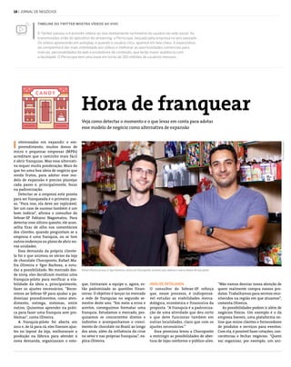 18 | jornal de negócios
Timeline do Twitter mostra vídeos ao vivo
O Twitter passou a transmitir vídeos ao vivo diretamente na timeline do usuário da rede social. As
transmissões virão do aplicativo de streaming, o Periscope, lançado pela empresa no ano passado.
Os vídeos aparecerão em autoplay, e quando o usuário clica, aparece em tela cheia. A expectativa
da companhia é dar mais visibilidade aos vídeos e melhorar as oportunidades comerciais para
marcas, personalidades da web e produtores de conteúdo, que terão maior audiência com
a facilidade. O Periscope tem uma base em torno de 310 milhões de usuários mensais.
nteressados em expandir o em-
preendimento, muitos donos de
micro e pequenas empresas (MPEs)
acreditam que o caminho mais fácil
é abrir franquias. Mas essa alternati-
va requer muita ponderação. Mais do
que ter uma boa ideia de negócio que
renda frutos, para adotar esse mo-
delo de expansão é preciso planejar
cada passo e, principalmente, focar
na padronização.
Detectar se a empresa está pronta
para ser franqueada é o primeiro pas-
so. “Para isso, ela deve ser replicável.
Ser um case de sucesso também é um
bom indício”, afirma o consultor do
Sebrae-SP Fabiano Nagamatsu. Para
detectar esse último quesito, ele acon-
selha ficar de olho nos comentários
dos clientes, quando perguntam se a
empresa é uma franquia, ou se tem
outros endereços ou plano de abrir no-
vas unidades.
Essa demanda da própria cliente-
la foi o que animou os sócios da loja
de chocolate Chocoponto, Rafael Ma-
fra Oliveira e Ygor Barbosa, a estu-
dar a possibilidade. No mercado des-
de 2009, eles decidiram montar uma
franquia-piloto para verificar a via-
bilidade da ideia e, principalmente,
fazer os ajustes necessários. “Recor-
remos ao Sebrae-SP para ajudar a pa-
dronizar procedimentos, como aten-
dimento, entrega, sistemas, entre
ou­tros. Quisemos aprender na práti-
ca para fazer uma franquia sem pro-
blemas”, conta Oliveira.
A franquia-piloto foi aberta em
2012 e, de lá para cá, eles fizeram ajus-
tes no layout da loja, melhoraram a
produção na fábrica para atender à
nova demanda, organizaram o esto-
Rafael Oliveira (à esq.) e Ygor Barbosa, sócios da Chocoponto: prontos para replicar a marca depois de loja-piloto
Hora de franquear
Veja como detectar o momento e o que levar em conta para adotar
esse modelo de negócio como alternativa de expansão
i
Foto:FernandoNunes
que, treinaram a equipe e, agora, es-
tão padronizado as questões finan-
ceiras. O objetivo é lançar no mercado
a rede de franquias no segundo se-
mestre deste ano. “Em meio a erros e
acertos, conseguimos formatar uma
franquia. Estudamos o mercado, pes-
quisamos os concorrentes diretos e
indiretos e acompanhamos o cresci-
mento do chocolate no Brasil ao longo
dos anos, além da influência da crise
no setor e nas próprias franquias”, ex-
plica Oliveira.
Análise detalhada
O consultor do Sebrae-SP reforça
que, nesse processo, é indispensá-
vel estudar as viabilidades merca-
dológica, econômica e financeira da
proposta. “A franquia é a padroniza-
ção de uma atividade que deu certo
e que deve funcionar também em
outras localidades, claro que com os
ajustes necessários.”
Essa premissa levou a Chocoponto
a restringir as possibilidades de aber-
tura de lojas conforme o público-alvo.
“Não vamos desviar nossa atenção de
quem realmente compra nossos pro-
dutos. Trabalhamos para sermos reco-
nhecidos na região em que atuamos”,
comenta Oliveira.
As possibilidades podem ir além de
negócios físicos. Um exemplo é o da
empresa Soeven, uma plataforma on-
line que reúne clientes e fornecedores
de produtos e serviços para eventos.
Com ela, é possível fazer cotações, con-
corrências e fechar negócios. “Quem
vai organizar, por exemplo, um ani-
 