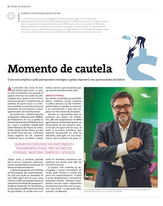 6 | jornal de negócios
Aumenta contribuição mensal do MEI
O valor do Documento de Arrecadação Simplificada (DAS), pago mensalmente pelo
Microempreendedor Individual (MEI) sofreu reajuste em 2016 após o aumento do salário mínimo.
Agora, o pagamento mensal em boleto será de R$ 45 para comércio ou indústria, R$ 49 para
prestação de serviços e R$ 50 para comércio e serviços. O cálculo do DAS corresponde a 5%
do salário-mínimo, a título da Contribuição para a Seguridade Social, mais R$ 1 de Imposto sobre
Circulação de Mercadorias e Serviços (ICMS) e/ou R$ 5 de Imposto sobre Serviços (ISS).
s previsões dão conta de tem-
pos difíceis para 2016, e o cená-
rio não foi diferente ano passado. O
quadro está mais em razão das difi-
culdades que o governo tem enfren-
tado para aprovar e implementar as
medidas de ajuste fiscal e as refor-
mas econômicas necessárias para as
retomadas do crescimento e, conse-
quentemente, dos investimentos.
De acordo com o Boletim Estudos
& Pesquisas elaborado pelo SEBRAE,
no fechamento de 2015 a queda do
Produto Interno Bruto (PIB) deve ficar
em -3,15% e a inflação, medida pelo
Índice Nacional de Preços ao Consu-
midor Amplo (IPCA), fechou em alta
de 10,67%. Para este ano, o PIB deve
fechar negativo em 2%, conforme
o Boletim Focus do Banco Central.
“Quem sente a primeira pancada
são as micro e pequenas empresas”,
avalia o coordenador de pesquisas do
Sebrae-SP, Marcelo Moreira.
O baixo desempenho está refletido
no faturamento dos empreendimen-
tos, que caiu 18,2% em novembro de
2015 sobre igual mês de 2014, como
mostra o último acompanhamento de
conjuntura do Sebrae-SP (pesquisa In-
dicadores Sebrae-SP). Em novembro, a
receita total das MPEs paulistas foi de
R$ 47,6 bilhões. De acordo com a en-
Alessandro Saade, professor de Empreendedorismo da BSP Business School SP, ressalta importância do
monitoramento para avaliar riscos e detectar oportunidades
Momento de cautela
O ano será complexo e pede planejamento estratégico e gestão impecável, mas oportunidades não faltam
A
Foto:OlícioPelosi
tidade, esse foi o pior resultado para
um mês de novembro desde 2008.
Impacto setorial
Por setores, no período, os resultados
foram: indústria (-9,2%), comércio
(-12,6%) e serviços (-15,2%). O desem-
penho reflete as quedas no consumo
e no investimento, o que teve im-
pacto nos três setores de atividade.
Quanto às expectativas para os
próximos seis meses, em novem-
bro, 58% dos proprietários de MPEs
aguardavam estabilidade quanto ao
faturamento de sua empresa, dian-
te de 55% em igual mês de 2014. Já
sobre a economia brasileira, 45%
esperam manutenção no nível de
atividade, ante 49% um ano antes.
Outros 33% acreditam em piora no
nível de atividade econômica nos
próximos seis meses, ante 26%, em
novembro de 2014.
O quadro, com aumento do de-
semprego e menor crescimento da
renda, pede análise e cautela por
parte dos empreendedores. O ideal
é evitar desperdícios e racionalizar
produção e vendas. “Planejar e aper-
feiçoar recursos serão importantes
ferramentas para lidar com a econo-
mia mais fraca e a demanda desa-
quecida”, diz Moreira.
Quedas no consumo e no investimento
tiveram impacto nos três setores de
atividade: indústria, comércio e serviços
 