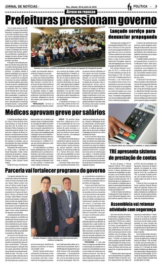 POLÍTICA - 3JORNAL DE NOTÍCIAS - Moc, sábado, 30 de julho de 2016
OprogramaLeitepelaVida,exe-
cutadopeloInstitutodeDesenvolvi-
mento do Norte e Nordeste de Mi-
nas Gerais (Idene) contará com
mais um reforço a partir de agora.
Nessa quarta-feira, o diretor-geral
do Instituto, Ricardo Campos, e o
presidente da Empresa de Assis-
tência Técnica e Extensão Rural
(Emater),GlênioMartins,firmaram
parceriaparaequiparacadeiapro-
dutiva do leite nas regiões Norte e
Nordestedoestado.Otrabalhoserá
feito a partir do remanejamento de
tanques de resfriamento que, por
algum motivo, estão desativados
em algumas comunidades.
Jánestaquinta-feira,técnicosdo
Idene começaram os trabalhos de
identificaçãodessestanquesedas
associações que atendam aos cri-
térios estabelecidos para recebe-
remosequipamentos.Comaação,
serápossívelaumentaracaptação
deleitepeloslaticíniosqueatendem
aoprogramaLeitepelaVida.
De acordo com Ricardo Cam-
pos, a parceria vai beneficiar pe-
quenos produtores rurais que de-
pendemdoequipamentoparaam-
pliar a renda familiar. “Os fornece-
doresdoprogramaLeitepelaVida
são esses agricultores familiares
queproduzemumapequenaquan-
tidade de leite. Para eles, é caro
compraremanteraestruturadeum
tanque de resfriamento, por isso é
tão importante que o governo pro-
Após duas semanas de recesso,
a Assembleia Legislativa de Minas
Geraisretomaostrabalhosnestase-
gunda-feira (1º/8/16) com a realiza-
ção do Debate Público Segurança
no Campo, que acontecerá no Ple-
nário, a partir de 13 horas.As comis-
sões parlamentares se reúnem du-
rante a semana para discutir outras
questões, tais como dengue, cafei-
cultura e Lei Maria da Penha. Além
disso, o Plenário se prepara para
votarosprojetosquetratamdarefor-
maadministrativadoGovernodoEs-
tado,enquantooprojetoParlamento
Jovem de Minas caminha para sua
etapa final, na segunda quinzena de
agosto.
O debate público desta segunda
reúne representantes do Legislativo,
MinistérioPúblicoeExecutivo,inclu-
indo representantes dos órgãos de
OSindicatodosMédicosdeMon-
tes Claros e Norte de Minas (Sind-
med) participou na tarde da última
terça-feira (26) de reunião com o
Ministério Público Estadual e a Se-
cretaria Municipal de Saúde. A reu-
nião teve o objetivo de alinhar mu-
danças no escalonamento de traba-
lho e remuneração dos profissionais
que atuam no município. Eles admi-
tem paralisar as ativades, caso as
reivindicações não sejam atendidas
pelaadministraçãomunicipal.
Participaramdareuniãoopromo-
tor Felipe Caires, o secretário de
Saúde Maquieden Durães Viriato,
asssesores da secretaria, o advoga-
do Dalton Fernandes, assessor jurí-
dico do Sindmed, e o presidente do
Sindicato, Carlos Eduardo Pereira
Queiroz.
Desde 2015 que o Sindmed tem
No dia 2 de agosto, O Tribunal
Regional Eleitoral (TRE) realizará
maisumaediçãodoseminárioAntes
do Voto. O evento, destinado a pro-
fissionaisdecontabilidade,vaiorien-
tar sobre o uso do Sistema de Pres-
tação de Contas Eleitorais (SPCE),
lançado recentemente pelo TSE. A
ferramenta deve ser utilizada por to-
dosospartidosecandidatosparare-
gistraramovimentaçãofinanceiradas
campanhas e gerar a prestação de
contas das Eleições 2016.
O chefe da Seção deAuditoria e
FiscalizaçãodeContasEleitorais,Vi-
níciusOrdonesdeFigueiredo,vaiex-
plicar diversos aspectos sobre o uso
EstádisponívelnapáginadoTri-
bunalRegionalEleitoral(TRE),osis-
tema “Denúncia On line” para de-
núnciadepropagandaeleitoralirre-
gular feita nas ruas ou na internet.
Tambémpoderãoserdenunciados
oscasosdepropagandaextempo-
rânea, ou seja, as que ocorrerem
antesdodia16deagosto-datamar-
cadapelalegislaçãoparaoinícioda
propagandaeleitoralemgeral.
Nas últimas eleições munici-
pais, em 2012, o número de de-
núnciasrecebidaspormeiodosis-
temachegoua11.661.No“Denún-
ciaOnline”ocidadãopreencheum
formulário, a ser direcionado à
zona eleitoral onde ocorreu a irre-
gularidade e que será encarrega-
da da fiscalização da propaganda
eleitoral. O denunciante receberá
um número de registro com o qual
podeconsultaroandamentodopro-
cesso.Constatadaairregularidade,
ojuizdazonaeleitoralpoderádeter-
minararetiradadapropaganda.
Assembleia vai retomar
atividadecomsegurança
segurança e especialistas. O objeti-
vo é dar uma resposta às queixas
relativas ao aumento da criminalida-
de na zona rural do Estado, já apre-
sentadas em outras reuniões das
Comissões de Segurança Pública e
deAgropecuária e Agroindústria da
ALMG. O evento é organizado pelas
duascomissões.
Ascomissõestambémdiscutem,
duranteasemana,questõescomoos
10 anos de vigência da Lei Maria da
Penha(LeiFederal11.340,de2006).
A reunião será promovida pela Co-
missãoExtraordináriadasMulheres,
na terça (2). A Comissão de Saúde
recebeconvidadosparadebaterques-
tões relacionadas à dengue (terça) e
aocâncerdemama(quarta).JáaCo-
missãodeAgropecuáriaeAgroindús-
tria,naterça,analisaasituaçãoatual
dacafeiculturanoEstado.
TRE apresenta sistema
de prestação de contas
doSPCE,taiscomoinstalação,con-
figurações, lançamento de dados e
geração da prestação de contas,
entre outros detalhes. O seminário
será de 13h às 18h, no auditório do
TRE, na Avenida Prudente de Mo-
rais, 320, em Belo Horizonte.As ins-
crições podem ser feitas no site do
Tribunal.
OAntes do Voto é um projeto da
Escola Judiciária Eleitoral Ministro
Sálvio de Figueiredo Teixeira e tem
o objetivo de divulgar as regras apli-
cáveisàseleiçõesaoscandidatosem
potencial, às agremiações partidári-
as e às pessoas diretamente envol-
vidas nas campanhas eleitorais.
Atraso no repasse
Prefeituraspressionamgoverno
Lançado serviço para
denunciar propaganda
As eleições deste ano começam a mobilizar a Justiça Eleitoral
Osistemanãoaceitadenúncias
anônimas,sendoobrigatóriaaiden-
tificaçãododenunciante,masosda-
dospessoaisficarãorestritosàJus-
tiçaEleitoralenãoconstarãodoex-
pedienteinstauradoparaconstata-
çãodairregularidade.
Ocidadãotambémpodedenun-
ciar pessoalmente, no cartório ou
no Ministério Público.Além disso,
os próprios servidores dos cartóri-
os eleitorais, se constatarem irre-
gularidades,podemnotificá-lasao
juiz.Elestambémestarãoincumbi-
dos das diligências para confirma-
ção dos casos.
ODenúnciaOnlinenãorespon-
deráaconsultasenãoreceberáde-
núnciasdepropagandaseleitorais
relativasarádio,TVejornais–que
têmumtipodetramitaçãoespecífi-
ca.Valelembrartambémqueesse
é um sistema específico para de-
núncias de propaganda e não po-
deráserutilizadoparadenúnciasde
outrosassuntosligadosàseleições.
ARTHUR JÚNIOR
Com os caixas vazios e com difi-
culdades para honrar compromissos
financeiros, a situação dos municípi-
os do Norte de Minas piora a cada
dia.Porisso,decidiramdecretarsitu-
ação de calamidade financeira.Asi-
tuação se complica à medida que o
governo não colabora no tocante ao
repasse de recursos. E isto se verifi-
ca em relação ao transporte escolar.
O atraso na liberação dos recursos
para manter estes serviços, pode le-
var as prefeituras a suspendê-los, a
qualquermomento,atéqueoEstado
semanifesteoficialmente,oquecom-
promete o ano letivo.
Asituaçãofoidiscutidapelospre-
feitos em reunião nessa quinta-feira,
no auditório daAssociação dos Mu-
nicípios da Área Mineira da Sudene
(Amams). Os prefeitos voltaram a
externar insatisfação com o governo
Fernando Pimentel, do PT, que não
honra o compromisso de repassar
os recursos nos prazos estabeleci-
dos. Decidiram elaborar documento
e enviar ao governo, estabelecendo
que o repasse seja feito até a próxi-
ma sexta-feira, dia 5. Se o dinheiro
não for liberado até lá, eles vão pa-
ralisar os serviços, como ficou deci-
dido na assembleia. Os gestores ex-
ternaram a insatisfação com o trata-
mento que vem recebendo do go-
verno, principalmente no tocante ao
transporte escolar. O serviço benefi-
ciamilharesqueestudantesemtoda
Renidos na Amams, prefeitos protestam contra atraso no repasse do transporte escolar
a região, que necessitam deste su-
porte para chegarem às escolas.
Durante a reunião ficou acerta-
do, ainda, que comitiva de prefeitos
filiadosàAmamseAmmesfestaráem
Belo Horizonte, no próximo dia 10,
em busca de apoio para pressionar
o governo petista a repassar os re-
cursos.Acomitiva vai se reunir com
os deputados votados na região.
Pretende tratar ainda da greve dos
professores e servidores técnicos da
Unimontes, deflagrada há mais de
dois meses e que o governo não se
posiciona.
PARALISAÇÃO – De início, os
prefeitosestavamdispostosaparali-
sar os serviços de imediato, a partir
desta segunda-feira. Entretanto, al-
guns se manifestaram que seria me-
lhor dar um prazo ao governo para
resolver o problema. Eles vão co-
municá-lo oficialmente, por meio de
ofício, nesta segura-feira e estabele-
cer a data limite da próxima sexta-
feira para se resolver o problema.A
expectativa é de que pelo menos
duas das três parcelas anunciadas
pelo governo sejam repassadas aos
municipais para que os serviços se-
jamnormalizados.
O presidente da Amams, Luiz
Rocha Neto, prefeito de São Fran-
cisco pelo PMDB, disse que a clas-
se precisa continuar mobilizada, em
torno desta e de outras situações
queafligemosmunicípioscomo,por
exemplo, em prol da Unimontes.
“Precisamos levantar a bandeira
em defesa da Unimontes o mais ur-
gente possível”, afirmou, sem en-
tender a falta de manifestações do
governo em relação às reivindica-
ções dos grevistas. Ressaltou a im-
portância de que todos os prefeitos
estejam empenhados na luta muni-
cipalista e que os representantes do
Norte de Minas na Assembleia Le-
gislativaparticipemmaisdestaunião
de esforços para ajudar a resolver
os problemas da região.
Médicosaprovamgreveporsalários
feito reuniões com os médicos que
prestam serviço à cidade para deba-
ter a situação de trabalho dos profis-
sionais. Aindignação dos profissio-
nais é crescente, especialmente no
tocante à defasagem salarial - que
nãocumpreopisoestabelecidopela
Federação Nacional dos Médicos –
condiçõesdecontratosprecáriosjun-
to à secretaria de Saúde, carga ho-
rária excessiva e o trabalho em lo-
cais sem estrutura ideal para o aten-
dimento à população.
Emmarçodesteano,osmédicos
fizeramparalisaçãodeumdia,como
advertência para os problemas en-
frentados e que vinham sendo igno-
rados pela administração municipal.
Naépoca,omovimentojáhaviacha-
mado a atenção do Ministério Públi-
co, que convidou o Sindmed para
novas rodadas de conversa.
GREVE - No encontro dessa
terça-feira, o debate girou em tor-
no da possibilidade de uma nova
greve, e como isto prejudicaria o
sistema de saúde municipal, e a
necessidade de que as reivindica-
ções dos médicos fossem atendi-
das pelo Executivo, com destaque
à defasagem salarial.
A secretaria de Saúde destacou
impedimento legal da Justiça Elei-
toral em efetuar correções salariais
neste momento, mas se comprome-
teu, quando superado o período
eleitoral, em encaminhar projeto de
lei à Câmara Municipal, dando
comocertaapossibilidade,emcarta
formal que será apresentada aos
médicos, o comprometimento em
rever os salários.
O promotor Felipe Caires desta-
cou a importância de estreitar nova-
menteasconversasjuntoaomunicí-
pio, evitando a deflagração de gre-
ve. Descontentes, na última assem-
bleia da classe, realizada no dia 13
de julho, os médicos aprovaram a
greve, que só não ocorreu mediante
arealizaçãodoencontrocomoMPe
secretaria de Saúde.
Ao fim do encontro dessa terça-
feira, o Sindmed foi convidado a par-
ticipar de estudos para elaboração
de edital de concurso público para o
provimento de cargos de médicos,
incluindo profissionais da Estratégia
Saúde da Família (ESF), o que evi-
taria novos erros em valores pagos
aos médicos. O Sindmed realizará
novaassembleiacomosmédicosser-
vidores do município para apresen-
tar as novas propostas da secretaria
de saúde para uma alternativa à de-
flagração da greve.
Parceriavaifortalecerprogramadogoverno
Ricardo Campos e Glênio Martins discutem parceria para
melhorar programa
porcione este apoio, beneficiando
pequenos produtores na mesma
comunidade”,disse.
Ricardo Campos lembra que o
resfriamento do leite após a orde-
nha é importante para evitar perda
na produção, pois inibe o cresci-
mento de microrganismos presen-
tesnoleitequepodemalterarasca-
racterísticas de qualidade.Após a
identificaçãodosequipamentosque
estão ociosos e das associações
interessadas, o remanejamento
seráfeitopormeiodetermodeces-
são, uma vez que estão em posse
de outras associações. Além dis-
so, os beneficiários receberão ca-
pacitaçãoparaqueahigienizaçãoe
ocontroledaqualidadedoleitese-
jamfeitoscomsegurança.
O apoio será dado pela Ema-
ter a partir de termo de coopera-
ção com o Idene para prestação
de assistência técnica e extensão
rural aos produtores abrangidos
pelo Leite pela Vida, além de as-
sociaraotrabalhoestratégiaspara
melhoramento genético do reba-
nho bovino, já aplicadas pela
Emater.Aempresa também irá in-
formar ao Idene os produtores
que possuem Declaração deAp-
tidão ao Pronaf (DAP), documen-
to a que é condicionada a partici-
pação no programa.
Comoaumentonacaptaçãode
leitepeloslaticíniosqueatendemao
Leite pela Vida, a ação também irá
contribuirparaqueobenefícioche-
gue a maior número de pessoas,
alémderesolveroproblemadode-
sabastecimentoemalgunsmunicí-
piosquenãoestãorecebendoolei-
tedevidoàsdificuldadesdoslaticíni-
osemadquiriroproduto.
PROGRAMA - O Leite pela
Vidaéumaaçãodecombateàfome
eàdesnutriçãodecidadãosemsi-
tuaçãodevulnerabilidadesociale/
ou em estado de insegurança ali-
mentar e nutricional – por meio da
distribuiçãogratuitadeleite.Opro-
duto é adquirido de pequenos pro-
dutores,gerandorendanocampo.
 