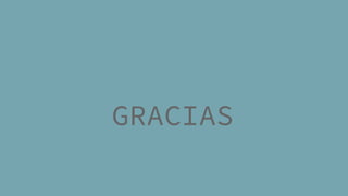 GRACIAS
 
