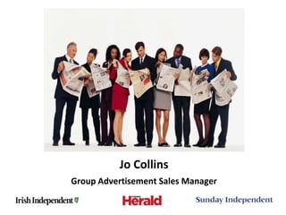 Jo Collins
Group Advertisement Sales Manager
 