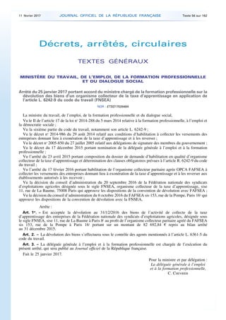 Décrets, arrêtés, circulaires
TEXTES GÉNÉRAUX
MINISTÈRE DU TRAVAIL, DE L’EMPLOI, DE LA FORMATION PROFESSIONNELLE
ET DU DIA...