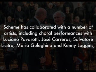 Scheme became a champion
of contemporary music,
performing commissions and
new works of choral
literature. He’s helped to
...
