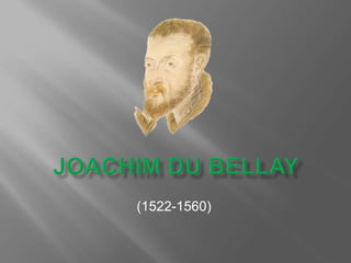 (1522-1560)
 