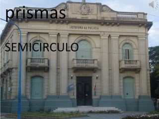 prismasSEMICIRCULO