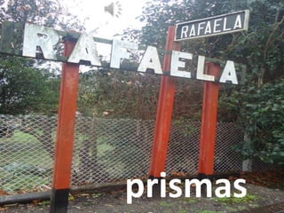 prismas