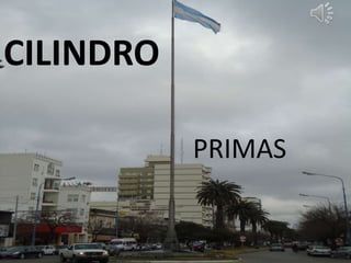 CILINDROPRIMAS