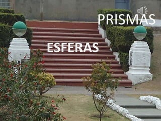 PRISMASESFERAS