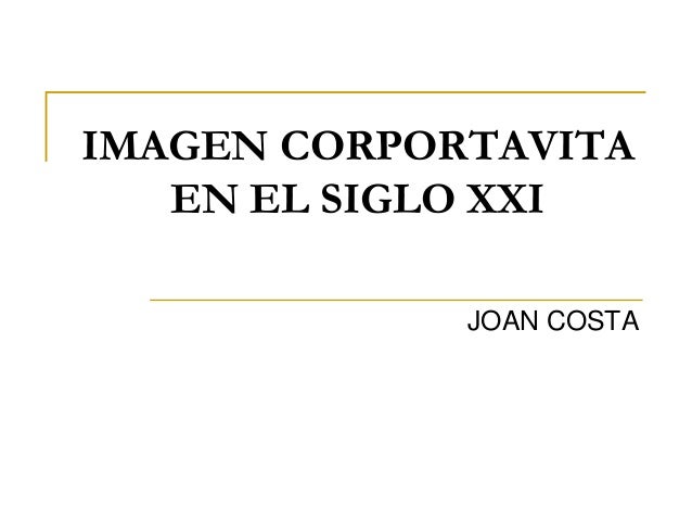 Joan costa-imagen-corporativa
