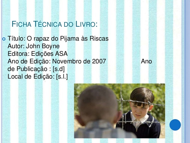 Resumo Do Livro O Rapaz Do Pijama às Riscas