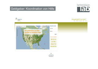 Geldgeber: Koordination von Hilfe!