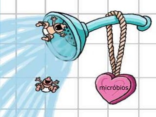 micróbios
 
