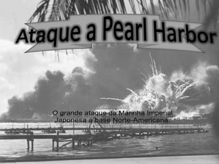 Ataque a Pearl Harb