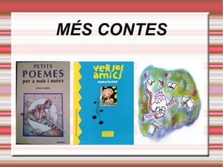 MÉS CONTES

 