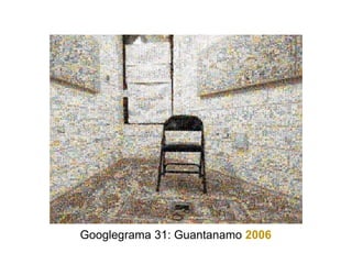 Googlegrama 31: Guantanamo 2006
 