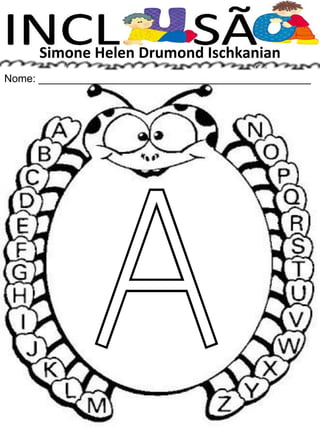 Simone Helen Drumond Ischkanian
Nome: ______________________________________________
 