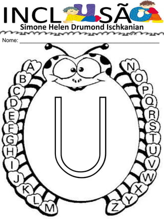 Simone Helen Drumond Ischkanian
Nome: ______________________________________________
 