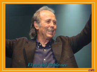 El noi del Poble-sec  LMG 