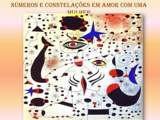 Números e constelações em amor com uma
                mulher
 