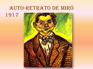 Auto-retrato de Miró
1917
 