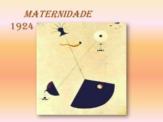 Maternidade
1924
 