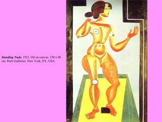 Standing Nude.  1921. Oil on canvas. 130 x 96 cm. Perls Galleries. New York, NY, USA.   