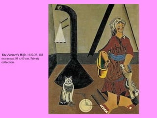 The Farmer's Wife.  1922/23. Oil on canvas. 81 x 65 cm. Private collection.   