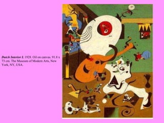 Dutch Interior I.  1928. Oil on canvas. 91.8 x 73 cm. The Museum of Modern Arts, New York, NY, USA.   