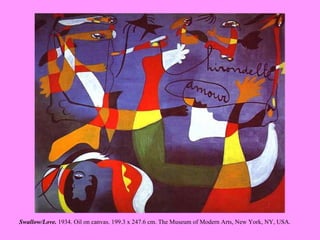 Swallow/Love.  1934. Oil on canvas. 199.3 x 247.6 cm. The Museum of Modern Arts, New York, NY, USA.   