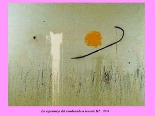 La esperanza del condenado a muerte III  . 1974 