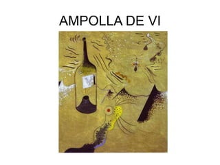 AMPOLLA DE VI
 