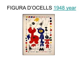 FIGURA D’OCELLS 1948 year
 