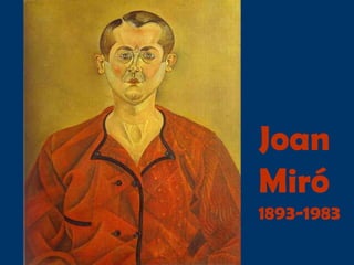Joan Miró  1893-1983 