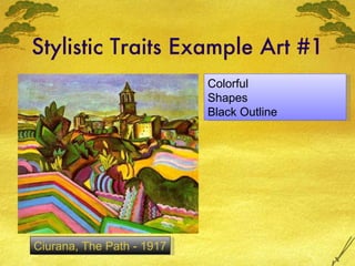 Stylistic Traits Example Art #1 Ciurana, The Path - 1917 Colorful Shapes Black Outline 