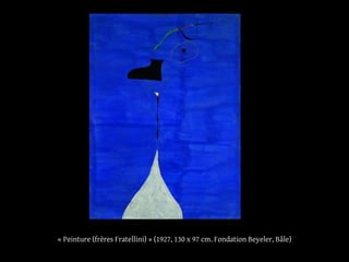 « Peinture (frères Fratellini) » (1927, 130 x 97 cm. Fondation Beyeler, Bâle)
 