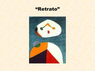 “ Retrato” 