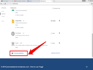 © 2015 joannazabanal.wordpress.com - How to use Toggl 29
 