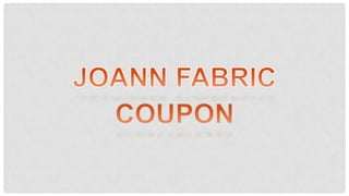 Joann fabric coupon