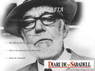  Narrador, traductor, periodista, dramaturg i poeta