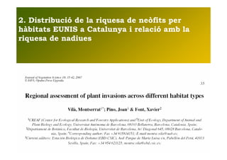 2. Distribució de la riquesa de neòfits per
hàbitats EUNIS a Catalunya i relació amb la
riquesa de nadiues
 