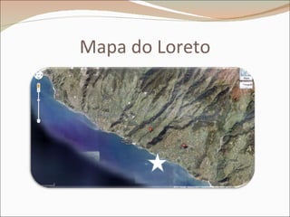 Mapa do Loreto 